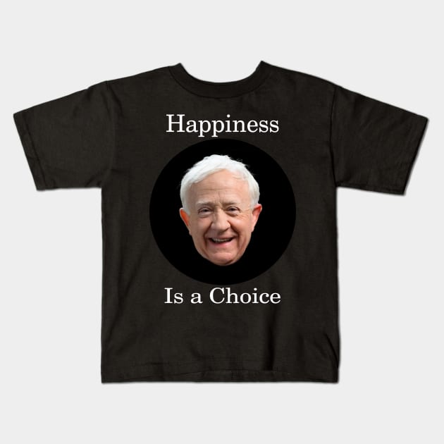 Leslie Jordan-Happiness Is a Choice Kids T-Shirt by Ecsa